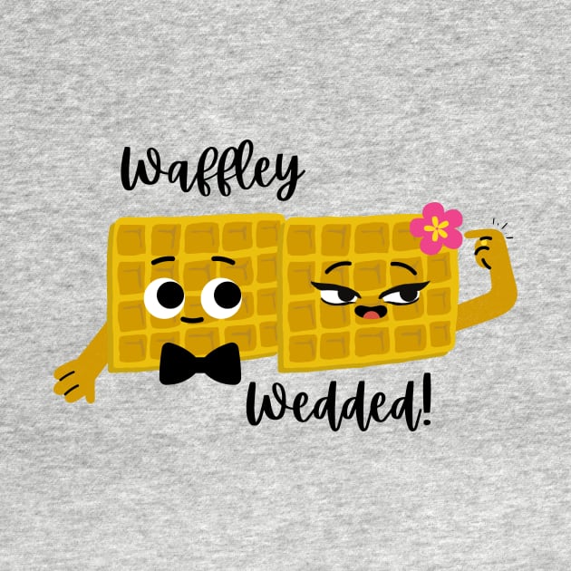 Waffley Wedded! by monicasareen